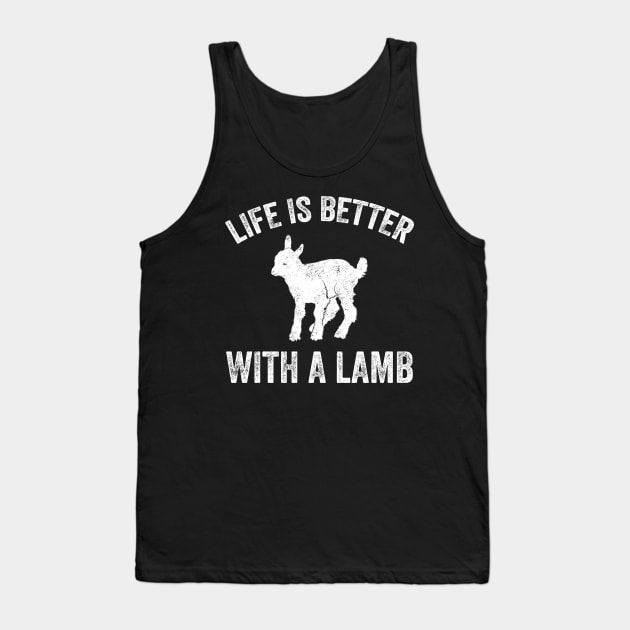 Life is better with a lamb Tank Top by captainmood